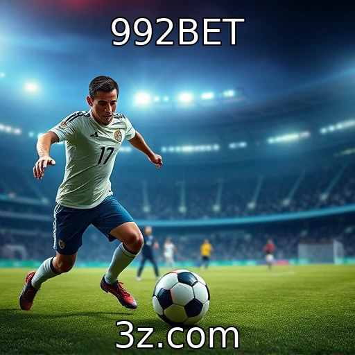 992BET Descubra as Melhores Estratégias para Apostas em Partidas de Futebol